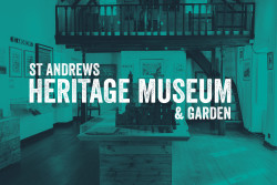 St Andrews Heritage Museum & Gardens